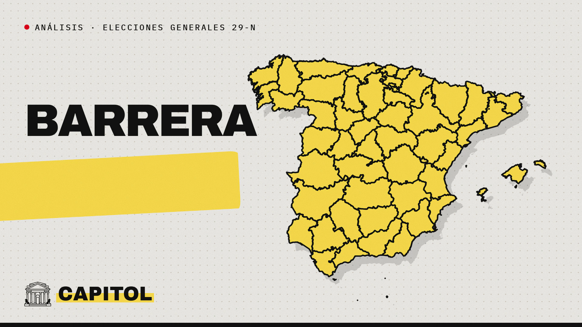 Mapa de España resaltado en amarillo con la marca de Capitol y la palabra Barrera