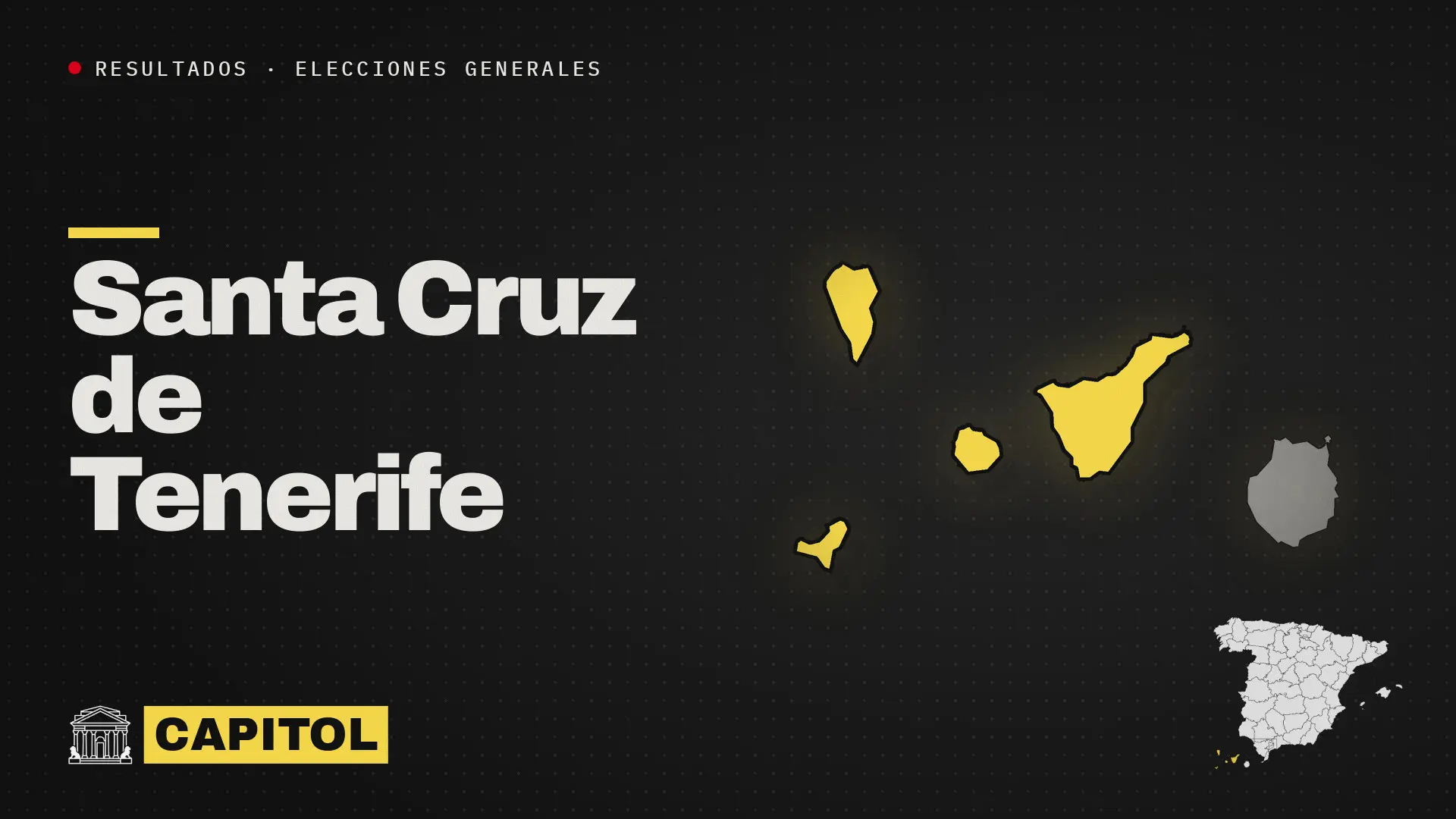 Portada de Capitol con el mapa de la provincia de Santa Cruz de Tenerife resaltado en amarillo, resultados de las elecciones generales