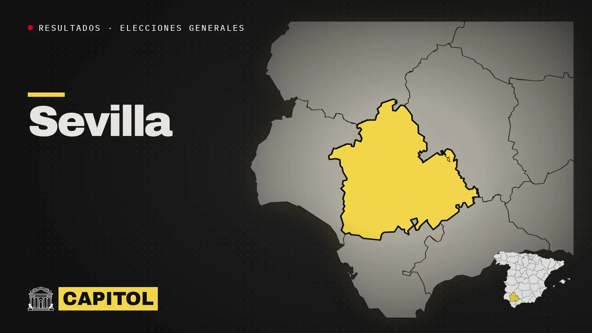 Portada de Capitol con el mapa de la provincia de Sevilla resaltado en amarillo, resultados de las elecciones generales