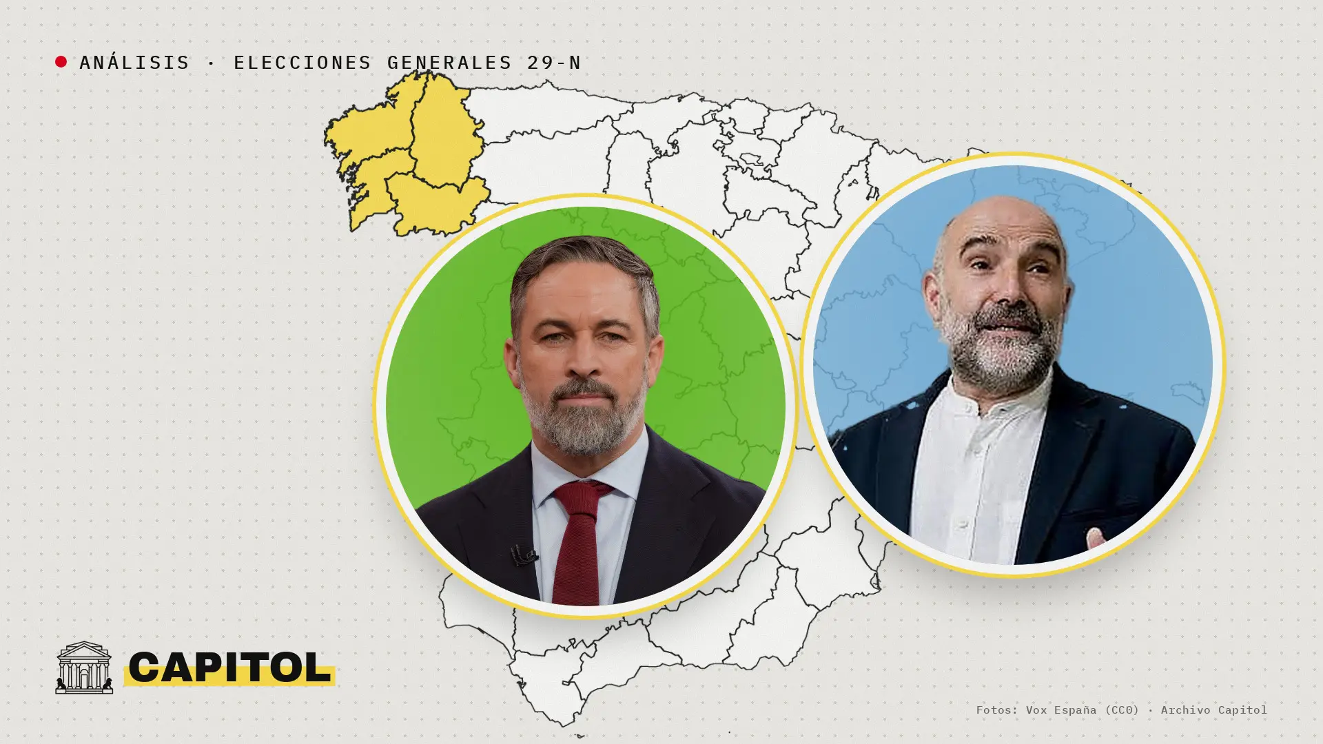 Portada de Capitol con Santiago Abascal y Néstor Rego sobre el mapa de España con Galicia resaltada, análisis de las elecciones generales del 29-N