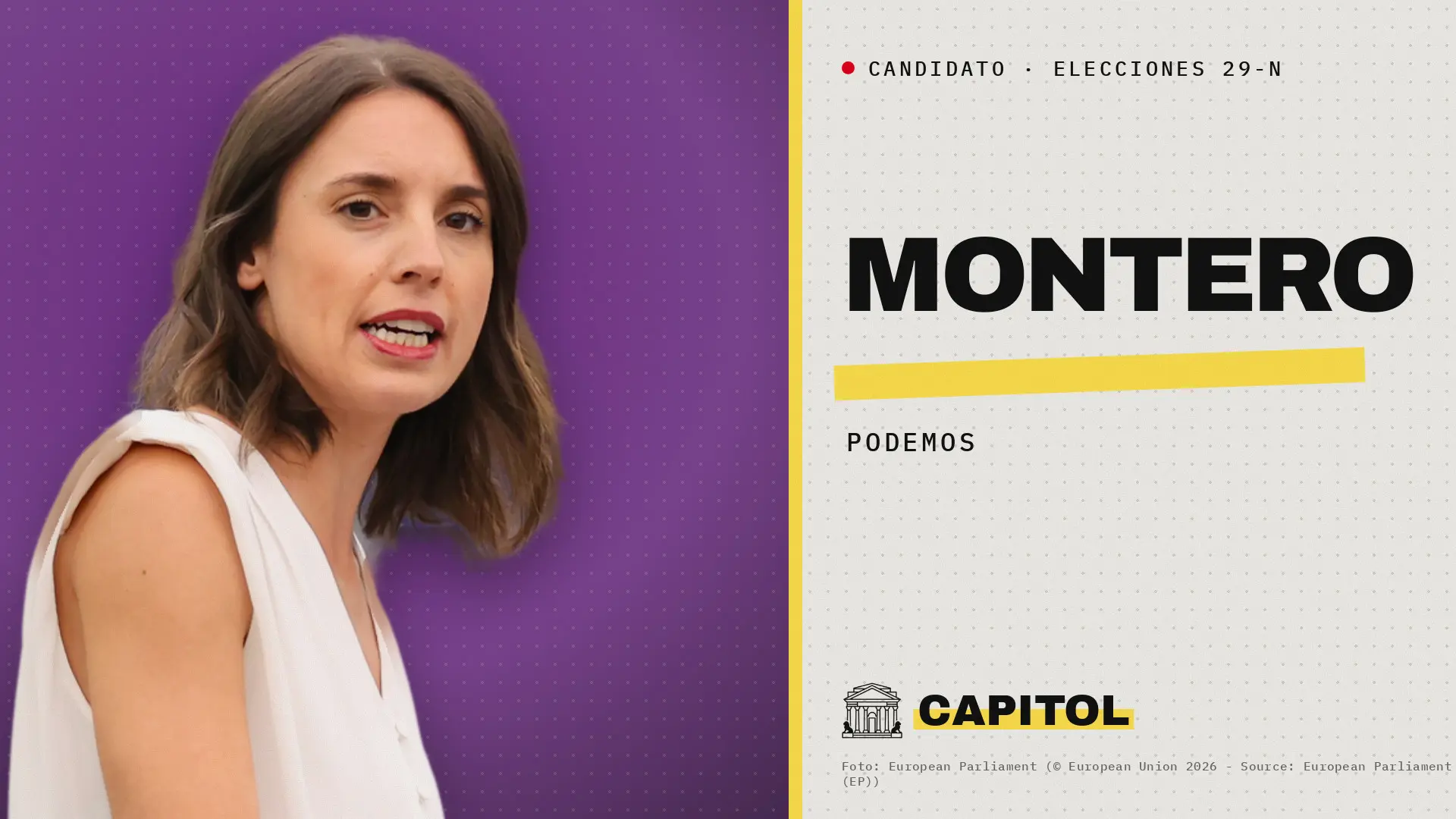 Retrato de Irene Montero, candidata de Podemos a las elecciones generales del 29 de noviembre de 2026