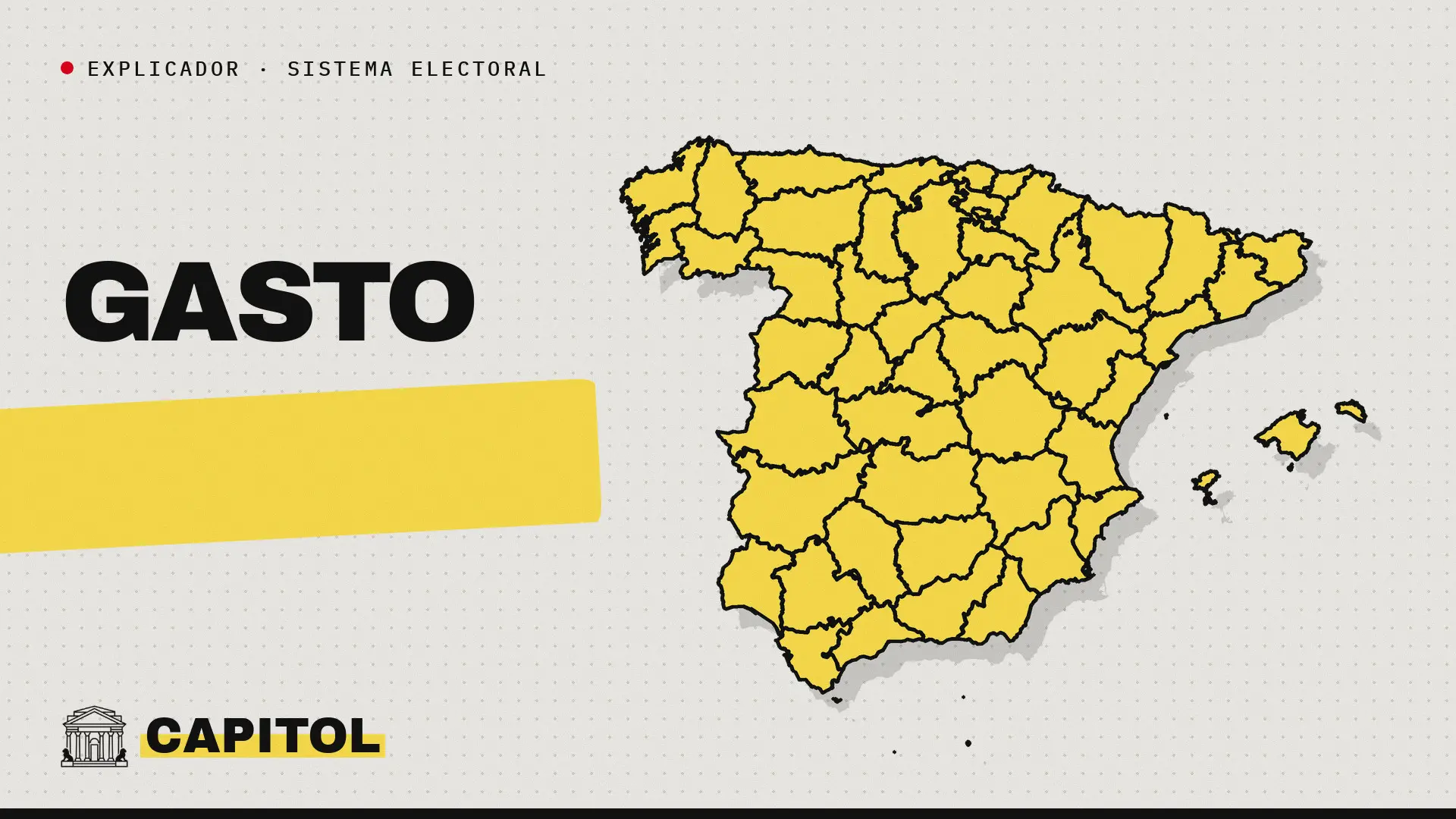 Mapa de España con la palabra Gasto, explicador de Capitol sobre el límite de gastos electorales en las elecciones generales