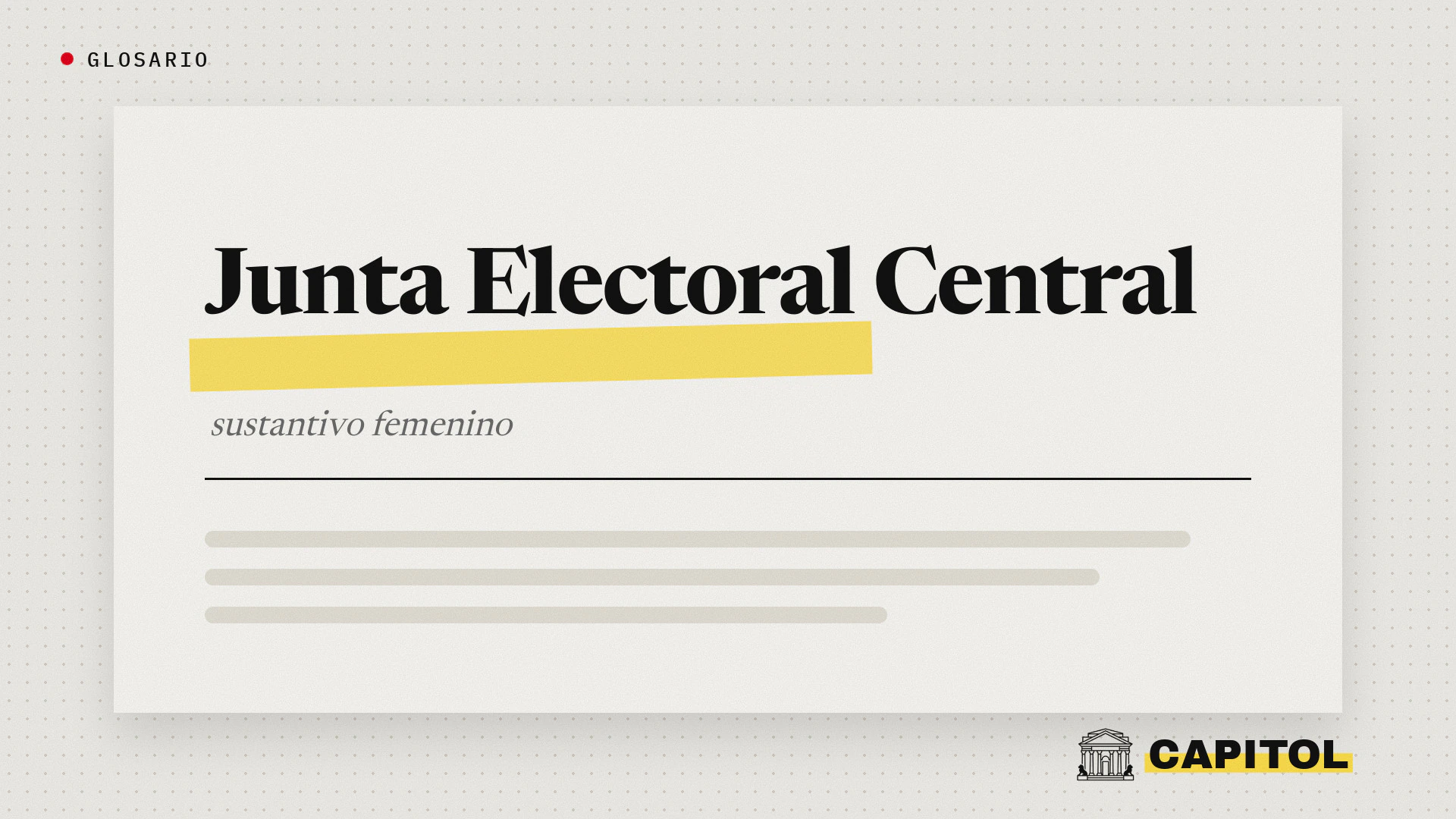Portada del glosario de Capitol con el término Junta Electoral Central