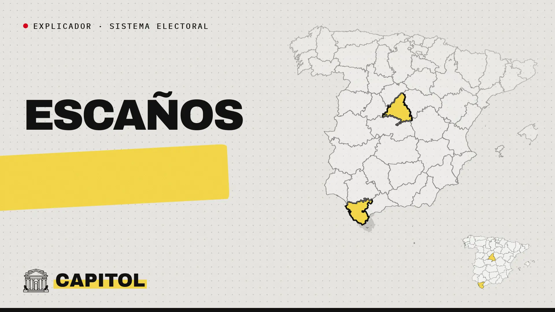 Portada de Capitol con el mapa de Madrid y Cádiz y la palabra Escaños para el explicador sobre el reparto de diputados entre provincias