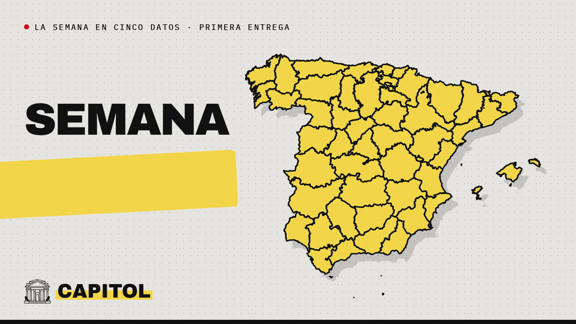 Mapa de España con la palabra Semana, portada de La semana en 5 datos de Capitol