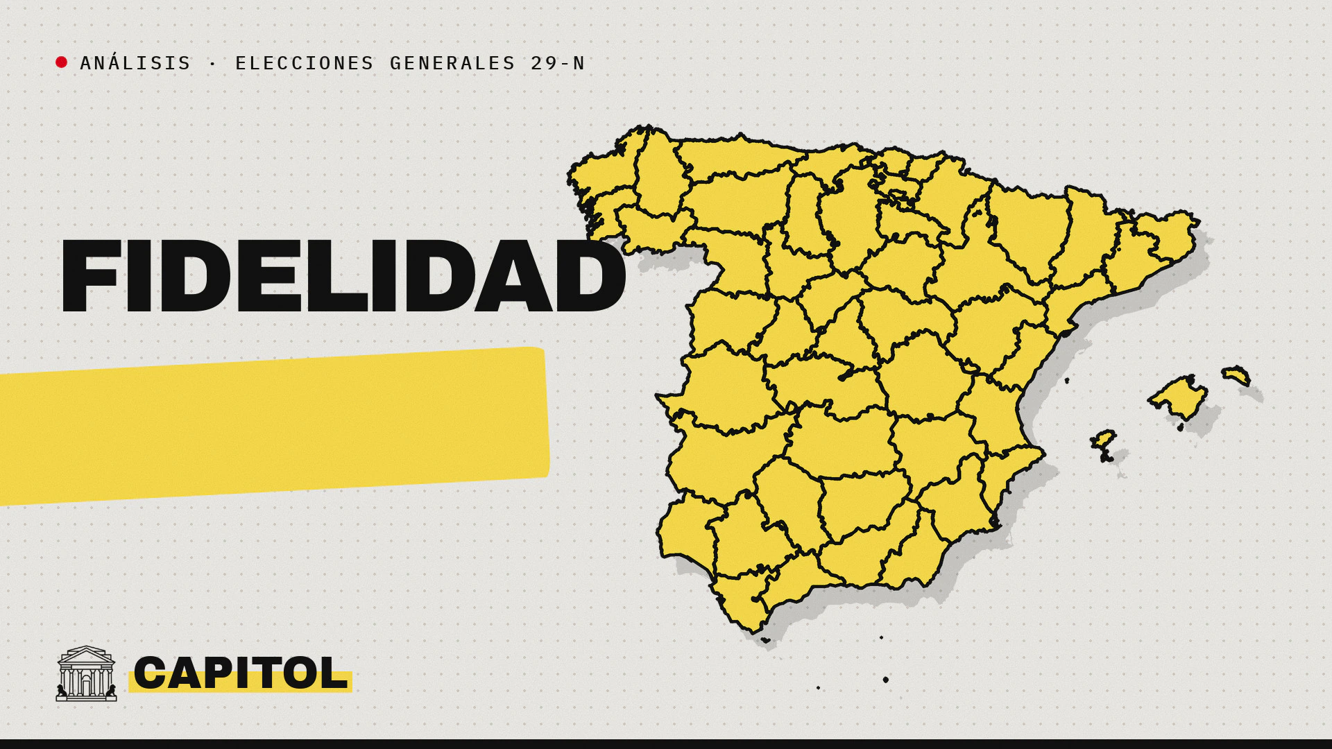 Mapa de España con la palabra Fidelidad y la marca de Capitol