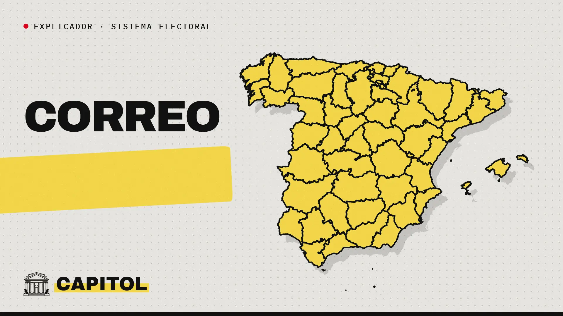 Mapa de España con la palabra Correo, explicador de Capitol sobre los controles de identidad del voto por correo